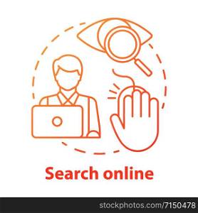 Search online concept icon. Searching for information in web. Data researching. Secretary, assistant. Work at computer idea thin line illustration. Vector isolated outline drawing
