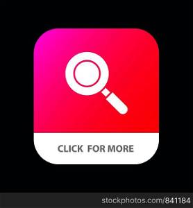 Search, Research, Find Mobile App Button. Android and IOS Glyph Version