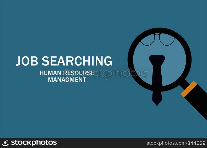 Searching job. Business concept. Search magnifying glass. Profession resume. EPS 10. Searching job. Business concept. Search magnifying glass. Profession resume.