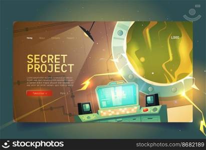 Secret project cartoon landing page. Underground bunker or scientific laboratory and glowing plasma in open vault door. Headquarters base control panel with screen and red button Vector web banner. Secret project cartoon landing, scientific bunker