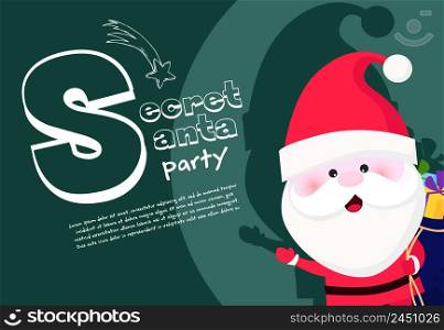 Secret Santa party banner with excited Santa holding sack of gifts and his shadow reflected on green background. Lettering with realistic elements can be used for invitations, signs, announcements. Secret Santa party banner with excited Santa holding sack