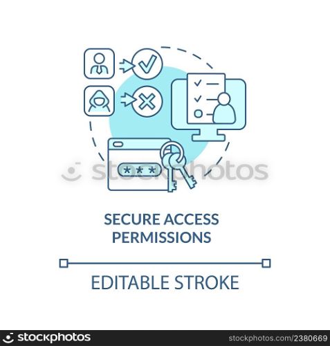 Secure access permissions turquoise concept icon. Feature of online workplace abstract idea thin line illustration. Isolated outline drawing. Editable stroke. Arial, Myriad Pro-Bold fonts used. Secure access permissions turquoise concept icon