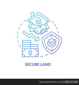 Secure land blue gradient concept icon. Real estate buying safety. Housing development tip abstract idea thin line illustration. Isolated outline drawing. Myriad Pro-Bold font used. Secure land blue gradient concept icon