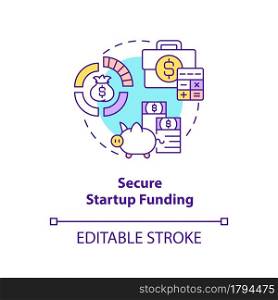 Secure startup funding concept icon. Find investment for new project. Business finance. Startup launch abstract idea thin line illustration. Vector isolated outline color drawing. Editable stroke. Secure startup funding concept icon