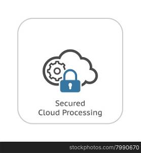 Secured Cloud Processing Icon. Flat Design. Isolated Illustration.. Secured Cloud Processing Icon. Flat Design.