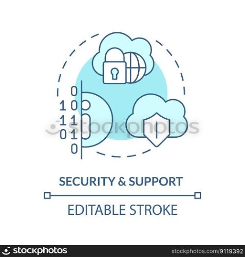 Security and support turquoise concept icon. Private information. Architecture abstract idea thin line illustration. Isolated outline drawing. Editable stroke. Arial, Myriad Pro-Bold fonts used. Security and support turquoise concept icon