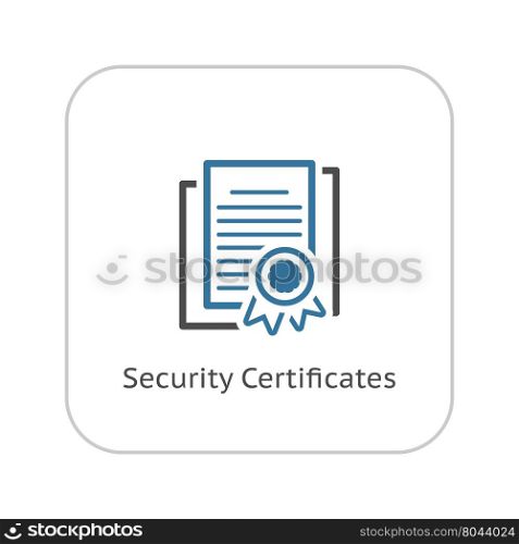 Security Certificates Icon. Flat Design.. Security Certificates Icon. Flat Design Isolated Illustration. App Symbol or UI element.