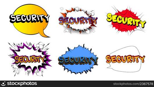 Security. Comic book word text on abstract comics bubble. Retro pop art style collection. Set of illustrations.
