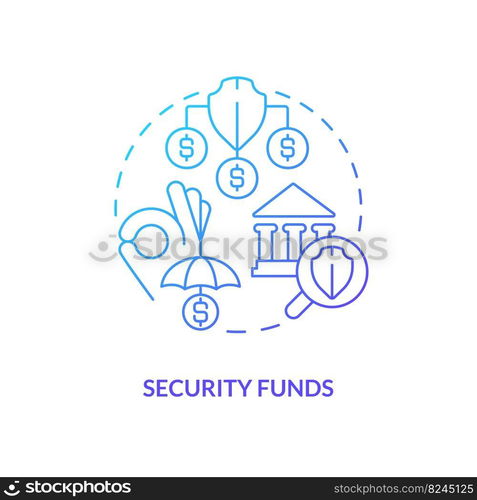 Security funds blue gradient concept icon. Safety of banking service. Choosing credit union abstract idea thin line illustration. Isolated outline drawing. Myriad Pro-Bold font used. Security funds blue gradient concept icon