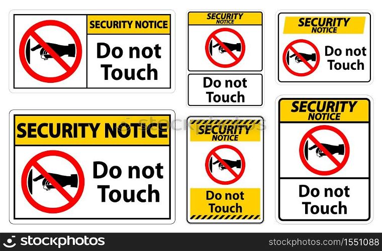 Security Notice do not touch sign label on transparent background