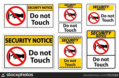 Security Notice do not touch sign label on transparent background