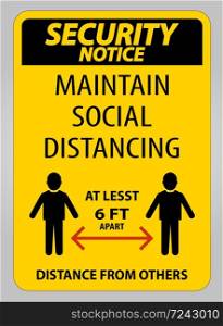 Security Notice Maintain Social Distancing At Least 6 Ft Sign On White Background,Vector Illustration EPS.10