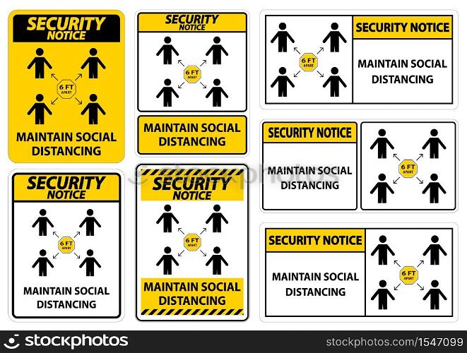 Security Notice Maintain social distancing, stay 6ft apart sign,coronavirus COVID-19 Sign Isolate On White Background,Vector Illustration EPS.10