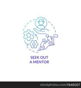 Seek out mentor blue gradient concept icon. Training for professional on job position. Career advancement abstract idea thin line illustration. Vector isolated outline color drawing. Seek out mentor blue gradient concept icon