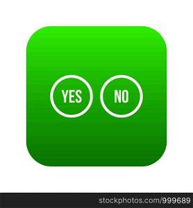 Selection buttons yes and no icon digital green for any design isolated on white vector illustration. Selection buttons yes and no icon digital green