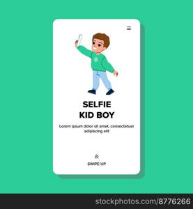 selfie kid boy vector. happy young, child selfie, camera lifestyle, smiling fun, photo male selfie kid boy web flat cartoon illustration. selfie kid boy vector