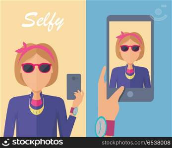 Selfy on Smartphone. Young Woman Taking Self Portrait. Selfy on smartphone. Young girl taking own self portrait with mobile phone. Modern life with selfie photo camera. Selfie smile, selfie concept. Woman shows her photo on displlay. Vector illustration