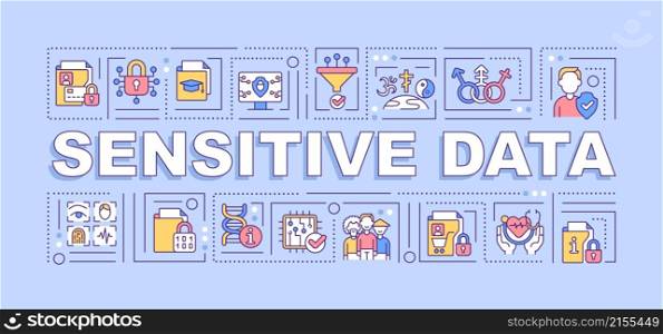 Sensitive data word concepts purple banner. Information privacy. Infographics with linear icons on background. Isolated typography. Vector color illustration with text. Arial-Black font used. Sensitive data word concepts purple banner