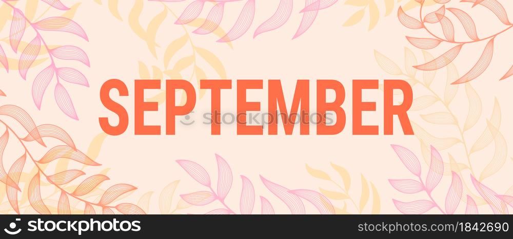 September banner with leaves. Abstract vector English template. Leaf background