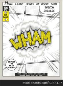 Series comics speech bubble. Wham. Explosion in comic style with lettering and realistic puffs smoke. 3D vector pop art speech bubble