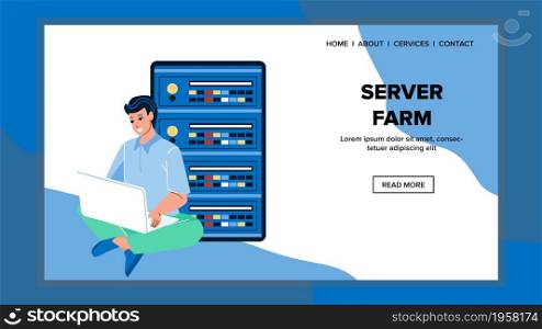 Server Farm Center Worker Check Equipment Vector. Man Working On Laptop In Server Farm Room And Checking Electronic Computer Workstation. Character Job Web Flat Cartoon Illustration. Server Farm Center Worker Check Equipment Vector
