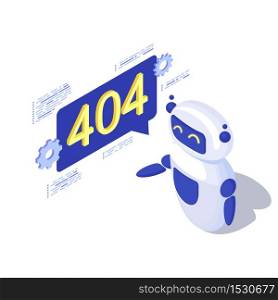 Server not found automated message generation isometric illustration. Robot, AI assistant with 404 notification in speech bubble. Disconnected server, broken link problem. Web search malfunction