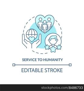 Service to humanity turquoise concept icon. Organizational culture attribute abstract idea thin line illustration. Isolated outline drawing. Editable stroke. Arial, Myriad Pro-Bold fonts used. Service to humanity turquoise concept icon