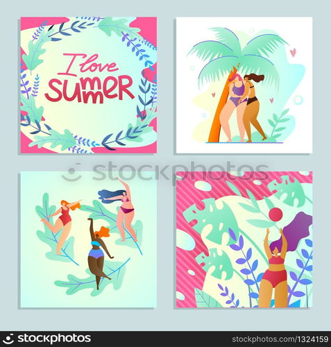 Set Banner with Words I Love Summer Cartoon Flat. Flyer Summer Mood. Women in Swimsuits are Standing on Beach Near Palm Trees. Active Lifestyle in Summer. Vector Illustration Exotic Resort.