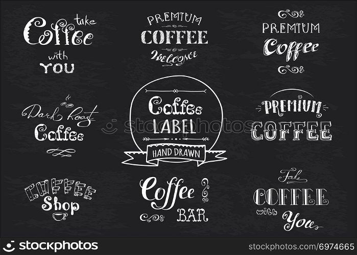 Set Coffee label,banner or typography,lettering hand drawn, chalkboard, dark background, stock vector illustration. Set Coffee label,banner or typography,lettering hand drawn,