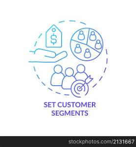 Set customer segments blue gradient concept icon. Dividing consumers into groups abstract idea thin line illustration. Isolated outline drawing. Roboto-Medium, Myriad Pro-Bold fonts used. Set customer segments blue gradient concept icon