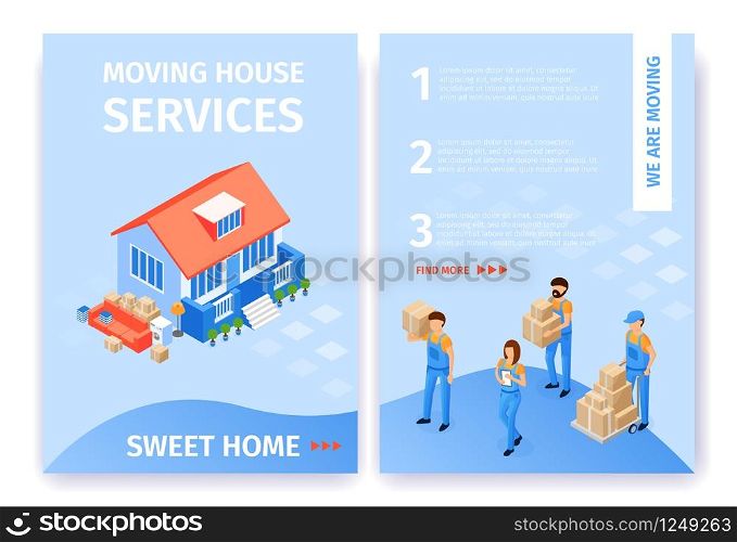 Set Moving House Services Sweet Home Flat Cartoon. Beside Beautiful House are Unloaded Boxes and Furniture. Uniformed Transportation Staff Carry Cardboard Boxes. Vector Illustration Landing Page.