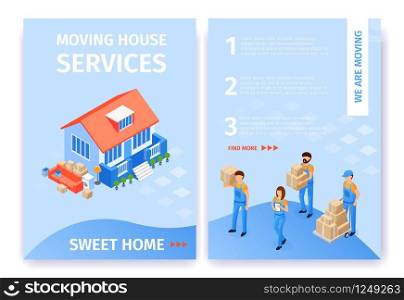 Set Moving House Services Sweet Home Flat Cartoon. Beside Beautiful House are Unloaded Boxes and Furniture. Uniformed Transportation Staff Carry Cardboard Boxes. Vector Illustration Landing Page.