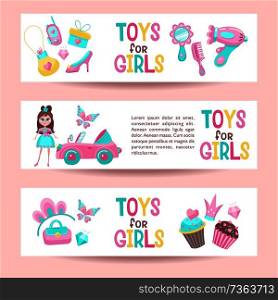 Set of banners. Toys and accessories for girls. Pink convertible, hair dryer, mirror, smartphone, comb, diamonds, handbags, tiara, cakes. Vector illustration.