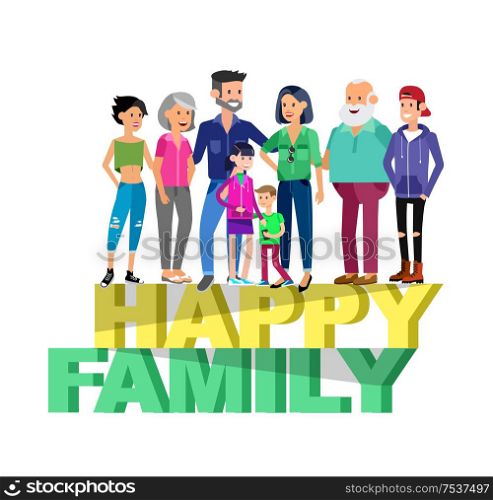 Set of big happy family character, Mom and Dad, grandparents, parents and children, brother and sister, son and daughter. Portrait of a big happy family. Vector family character. Set of big happy family character
