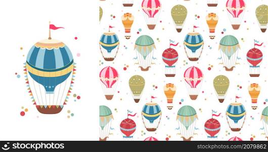 Set of card and seamless pattern witn vintage hot air balloons with ribbons, flags and confetti dots. Postcard and wallpaper with retro air transport. Vector festive flat texture with cartoon balloons. Set of card and seamless pattern witn vintage hot air balloons with ribbons, flags and confetti dots. Postcard and wallpaper with retro air transport. Vector festive flat texture