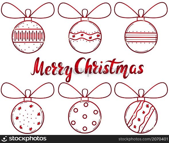 Set of Christmas balls isolated vketorny illustration. Collection of beautiful red shining trinkets and hand lettering inscription merry christmas. Set of Christmas balls isolated vketorny illustration