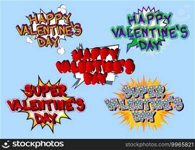 Set of comic book Valentine s Day greeting icons on cartoon explosion bubble background. Comic sound effects in pop art style. Vector illustration.