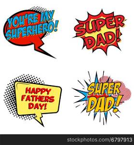 Set of comic style phrases for Dad Day. Cartoon style text. Vector illustration.