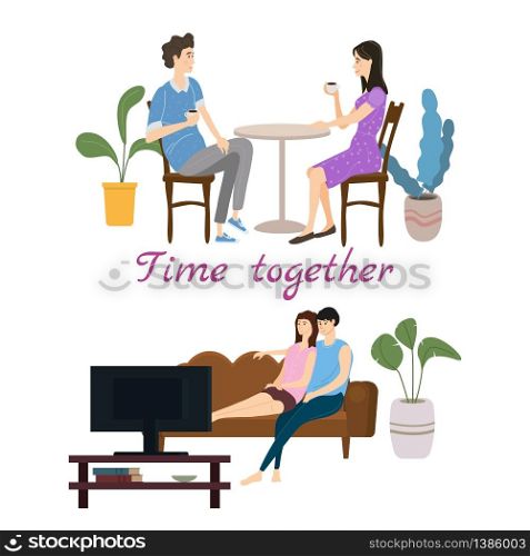 Set of couples in love on daily life or everyday routine scenes of young romantic relationship. Set of couples in love on daily life or everyday routine scenes of young romantic relationship. Spending time or relaxing together - drinking tea or coffee, eating, watching TV. Male female characters. Vector illustration flat cartoon