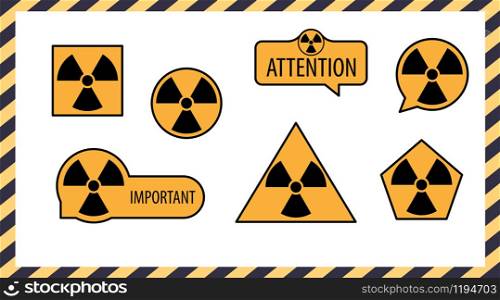 Set of dangerous hazard nuclear icons. Radioactive signs, attention uranium atomic illustration. Vector eps 10