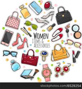 Set of Different Women Items and Accessories.. Patch of fashion accessories. Woman items and accessories. Collection of bags, shoes, high heels, sun glasses, phones, car keys, watch and cosmetics in circle on white background. Vector illustration.