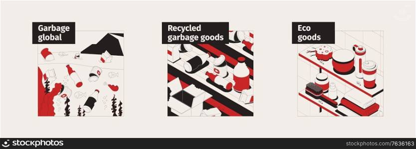 Set of isometric compositions with garbage recycling process and eco goods on shelves vector illustration. Garbage isometric set