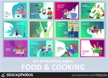 Set of Landing page templates with people which Cooking healthy organic food, simple recipes, how to choose products in the supermarket, food delivery and fast food. Set of Landing page templates with people which Cooking healthy organic food, simple recipes, how to choose products in the supermarket, food delivery