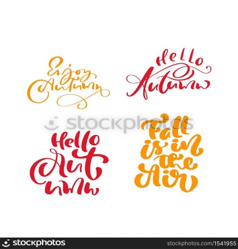 Set of Orange vector lettering calligraphy autumn phrases. Hand drawn illustration for greeting card isolated on white background. Perfect for seasonal holidays, Thanksgiving Day.. Set of Orange vector lettering calligraphy autumn phrases. Hand drawn illustration for greeting card isolated on white background. Perfect for seasonal holidays, Thanksgiving Day