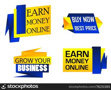 Set of origami labels for business depicting Earn Money Online, Buy Now Best Price and Grow Your Business in yellow and blue color isolated over white background
