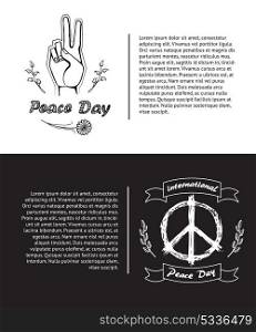 Set of Posters for International Peace Day Vector. Two International Peace Day posters. Vector illustration contains colorless banner with symbols like hand surrounded by spikelets and hippie icon