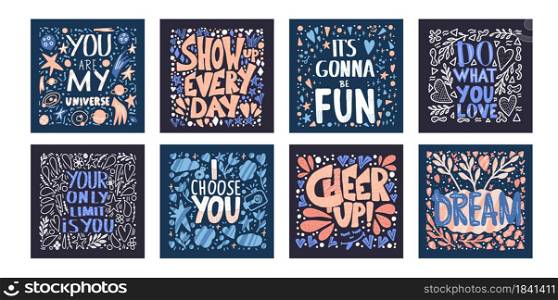 Set of posters with motivational quotes. Vector banners collcetion. Hand drawn lettering cards.