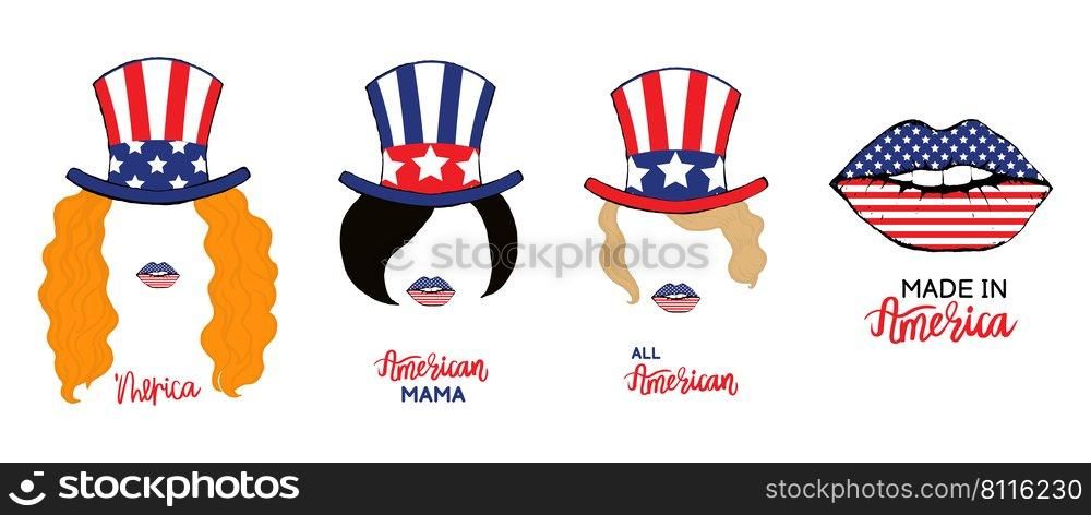 Set of prints for t-shirts of women on 4th of july independence day in america. Girl with red, black, blonde hair and a hat with an American flag, lips