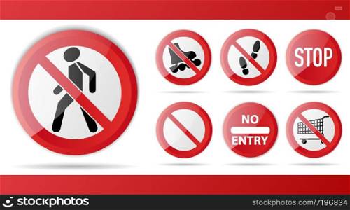 Set of Red Prohibition stop sign, Red circle warning and no entry or access with symbol, simply vector graphic illustration, isolated on white background with