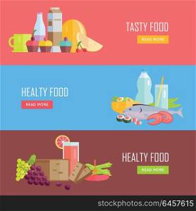 Set of Tasty and Healthy Food banners. Flat design. Collection of nutrition horizontal concept vectors with various foods and drinks. Illustration for cafe, grocery, farm web page, menus design.. Set of Tasty and Healthy Food Vector Web Banners